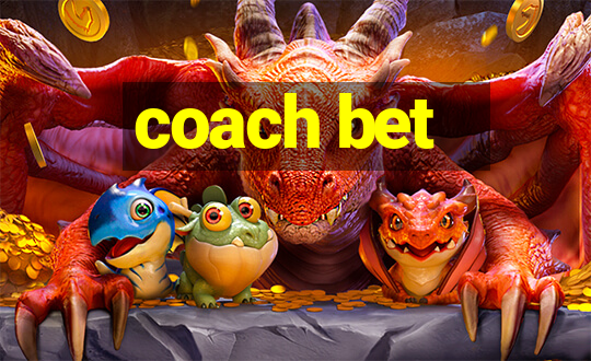 coach bet