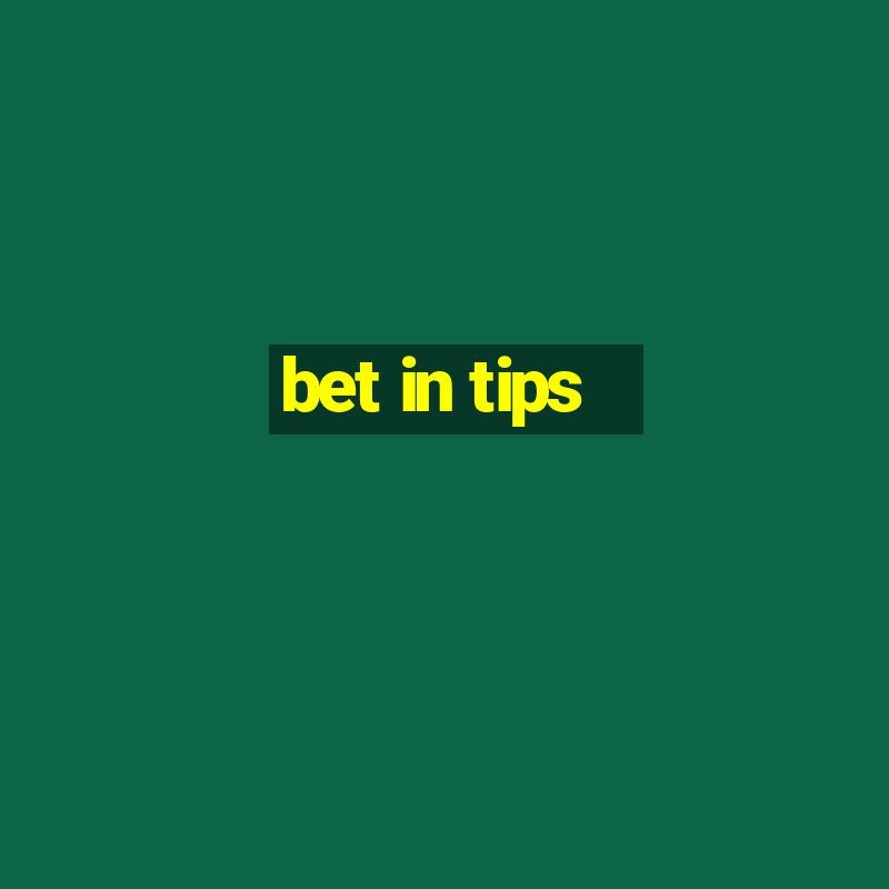 bet in tips