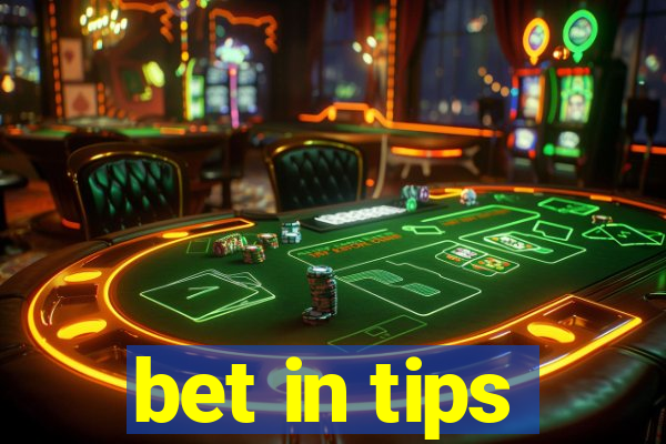 bet in tips