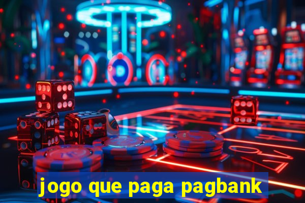 jogo que paga pagbank