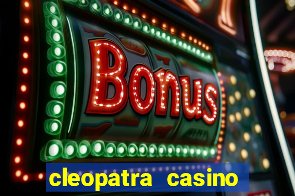 cleopatra casino slot game free