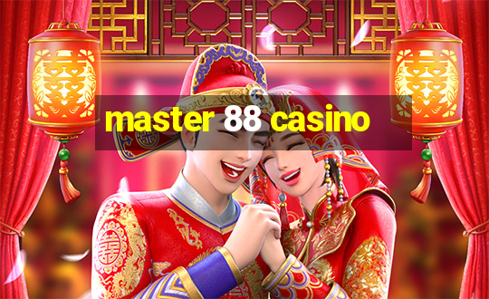 master 88 casino