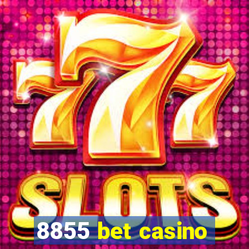 8855 bet casino