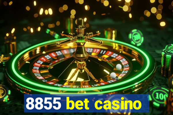 8855 bet casino