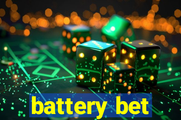 battery bet