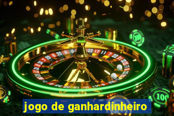 jogo de ganhardinheiro