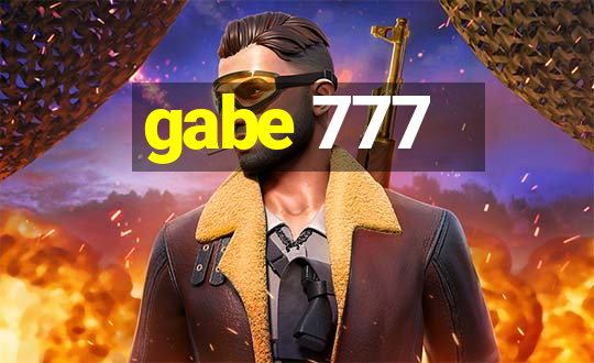 gabe 777