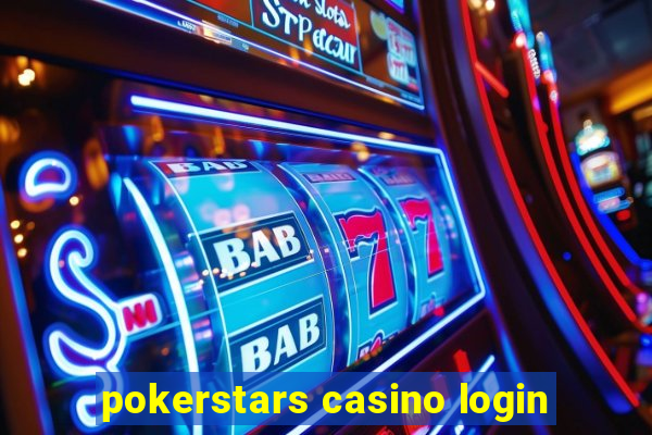 pokerstars casino login