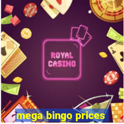 mega bingo prices