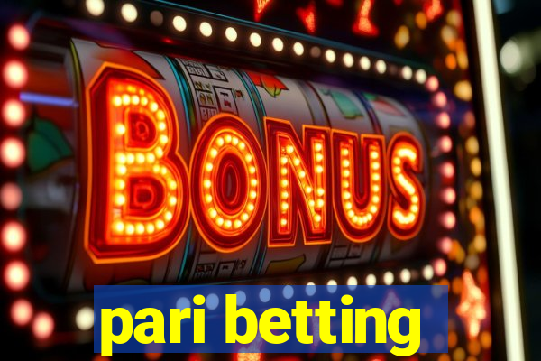 pari betting