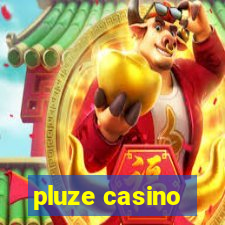 pluze casino