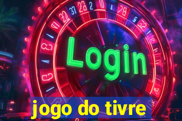 jogo do tivre