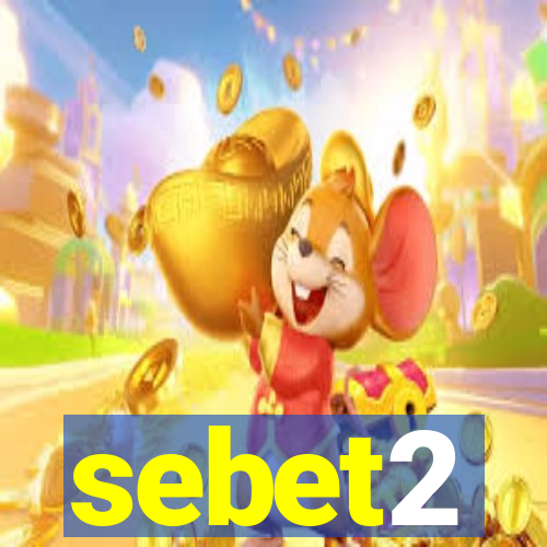 sebet2