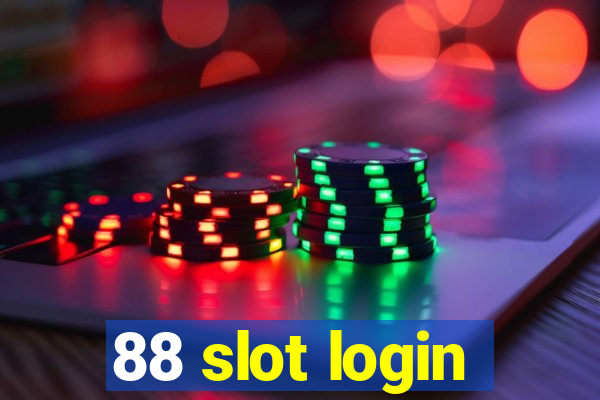 88 slot login