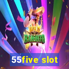 55five slot