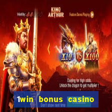 1win bonus casino como funciona