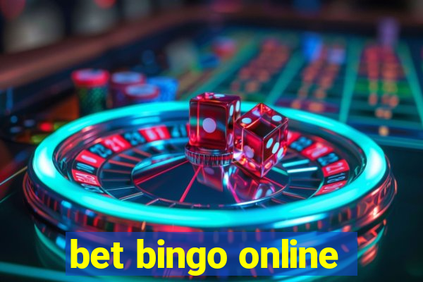 bet bingo online