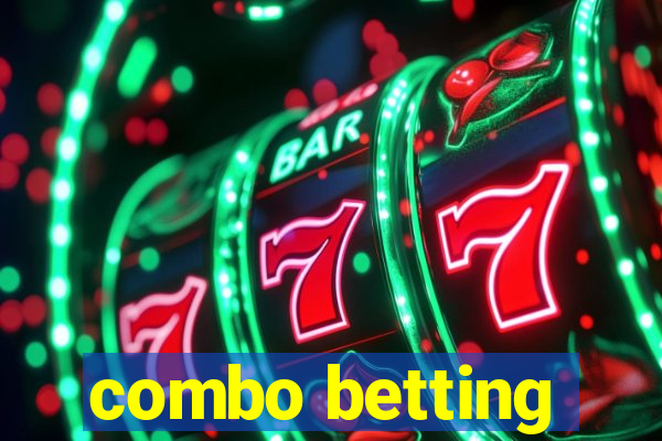 combo betting