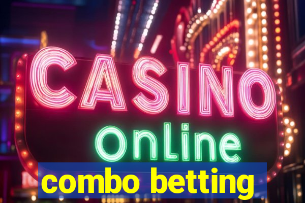 combo betting