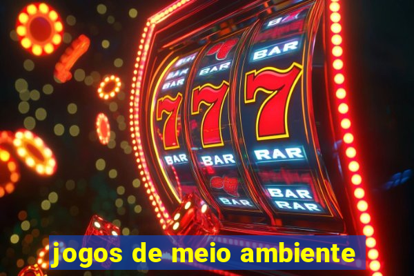 jogos de meio ambiente