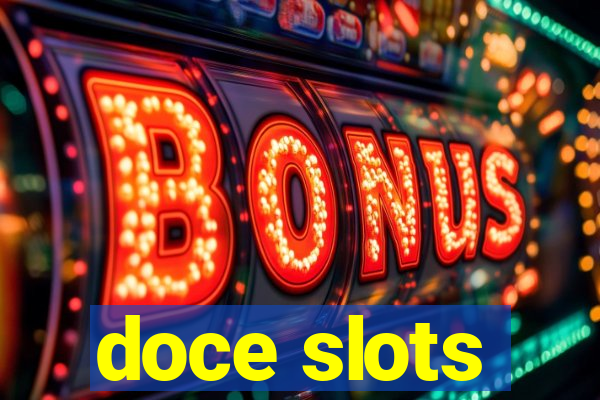 doce slots