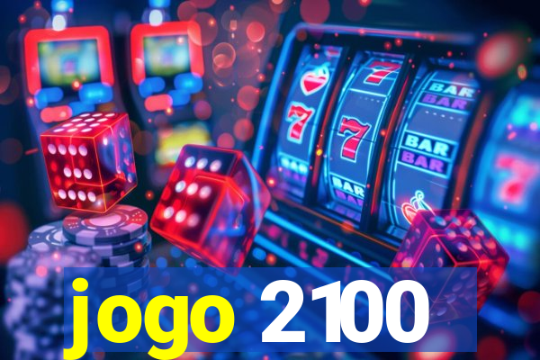 jogo 2100