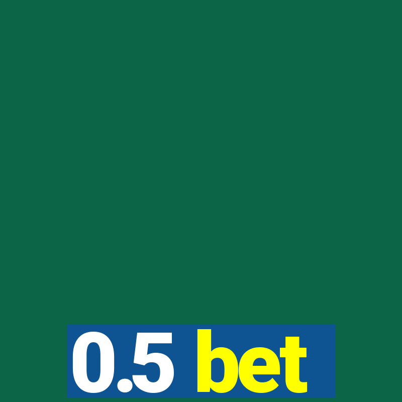 0.5 bet