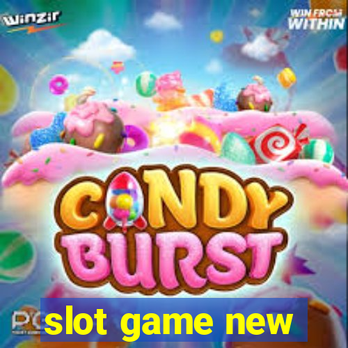 slot game new