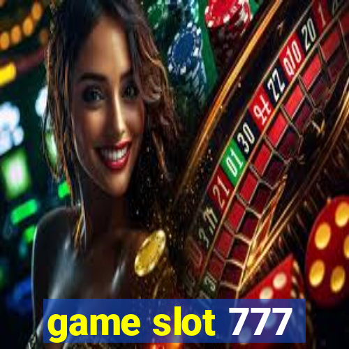 game slot 777