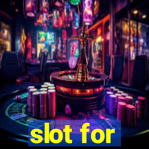 slot for