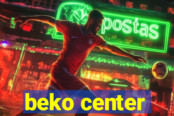 beko center