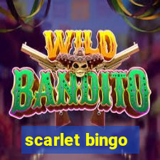 scarlet bingo