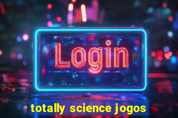 totally science jogos