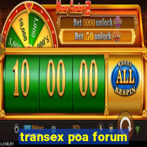 transex poa forum