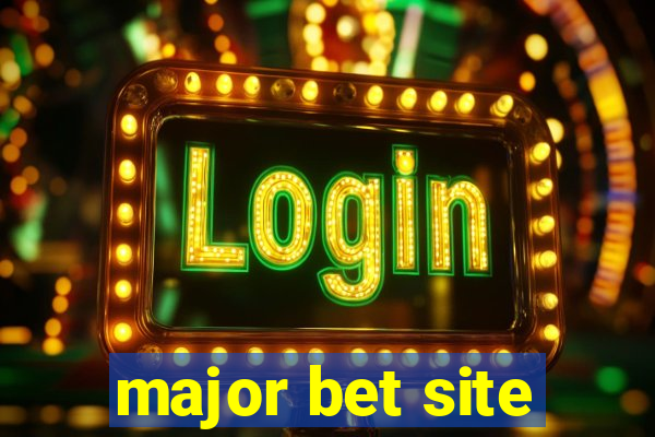 major bet site