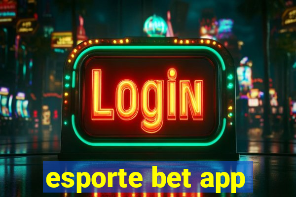 esporte bet app