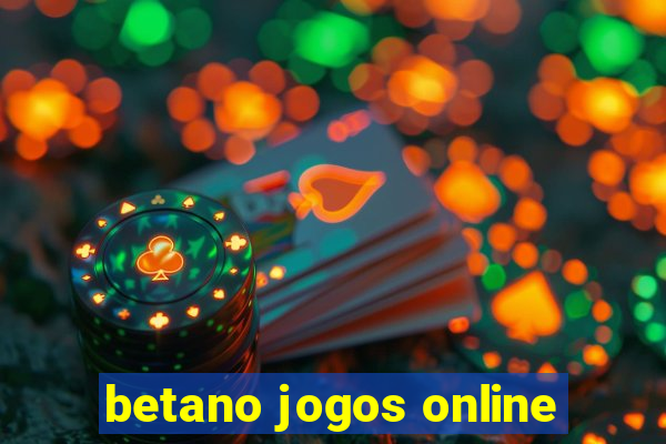 betano jogos online