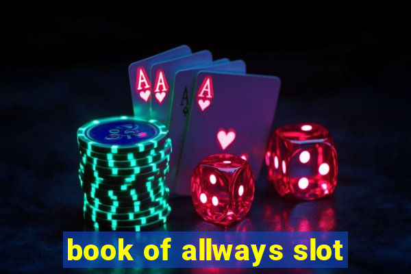 book of allways slot