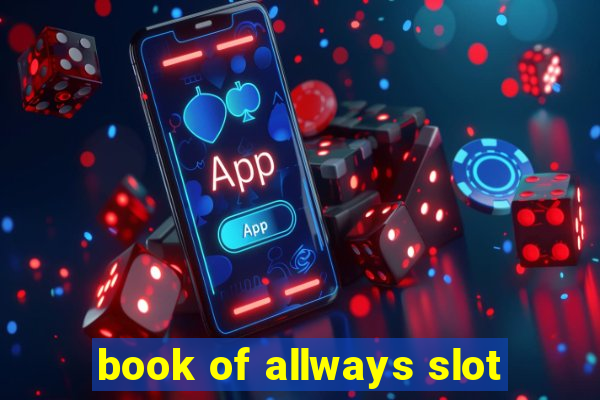 book of allways slot