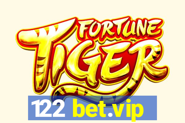 122 bet.vip