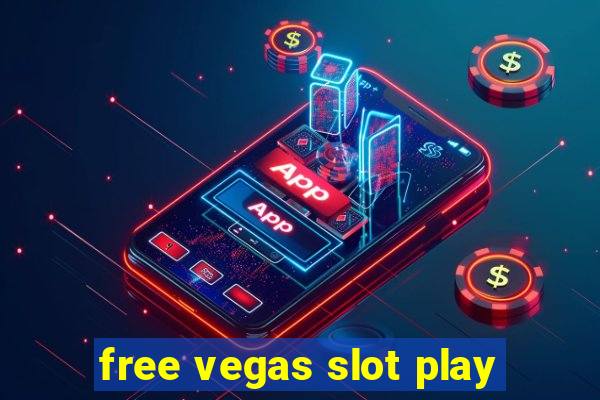 free vegas slot play