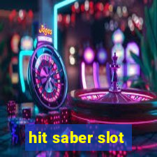 hit saber slot