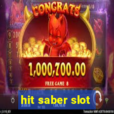 hit saber slot