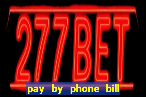 pay by phone bill bingo uk