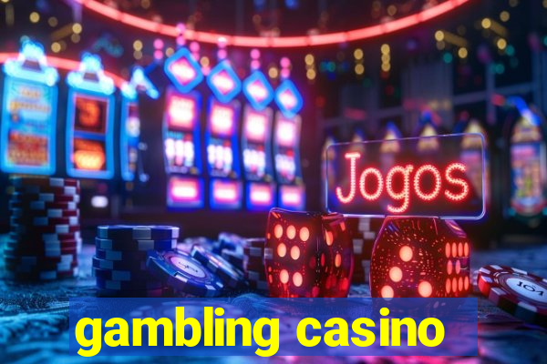 gambling casino