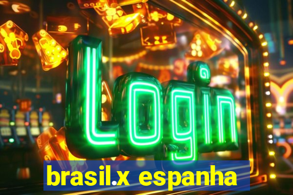 brasil.x espanha