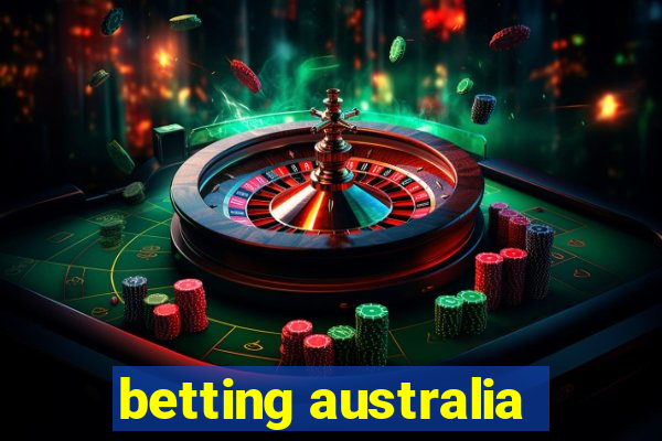 betting australia