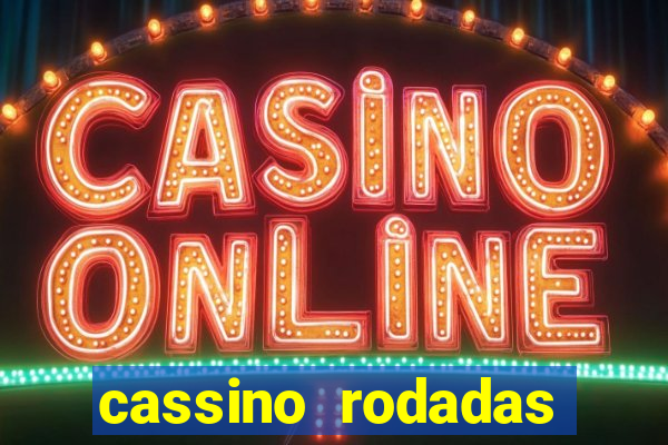 cassino rodadas gratis sem deposito