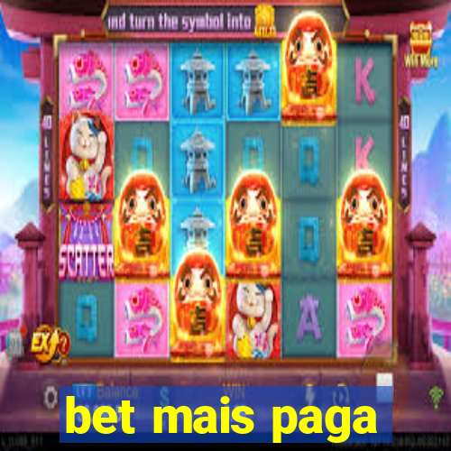 bet mais paga