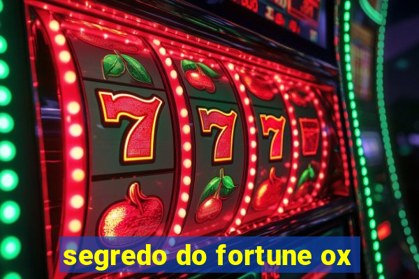 segredo do fortune ox